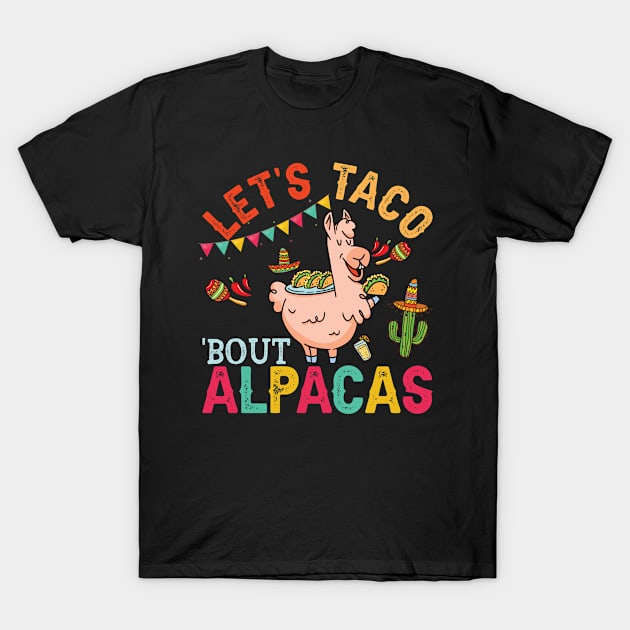 Let's Taco Bout Alpacas Funny Llama T-Shirt by WoollyWonder